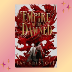 Empire of the Damned (Empire of the Vampire, 2) by Jay Kristoff