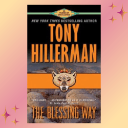 The Blessing Way (Leaphorn and Chee, 1) by Tony Hillerman