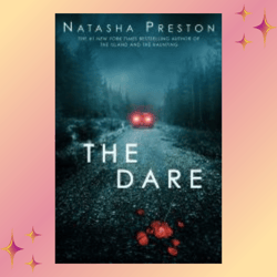 The Dare by Natasha Preston