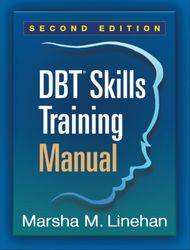 DBT Skills Training Manual, Second Edition by Marsha M. Linehan Paperback