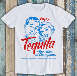 Enjoy Tequila The Breakfast Of Champions Bar Night Out Best Seller Funny Meme Top Gift Tee T Shirt