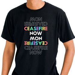 Ceasefire now | Stop War | Free Gaza | Unisex t-shirt
