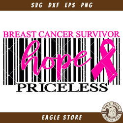 Breast Cancer Survivor Hope Priceless Svg, Breast Cancer