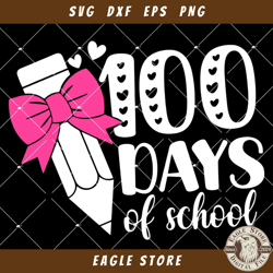 100 Days of Loving School Svg, 100 Hearts Svg, 100 Days Svg