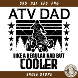 ATV Dad Cooler Dirt Svg, Off Road Svg, Atv Svg