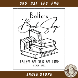 Belles Book Shop Svg, Tales As Old As Time Svg