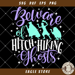 Beware of Hitch Hiking Ghosts Svg, Haunted Castle Svg