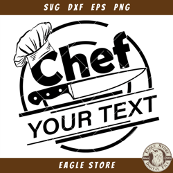 Chef Logo Svg, Chef Svg, Chef Hat Svg, Customize You Text