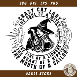 Crazy Cat Lady The Soul of a Witch Svg, Funny Women