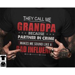 Funny Papa Shirt, Grandpa Gifts, Bad Influence Shirt for Grandpa, Gift for Husband, Dad Gift from Kids, Grandpa T shirt