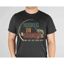 Hooked On Grandpa Shirt, Personalized Grandpa T shirt, Fathers Day Shirt with Grandkids Name, Fishing Tee for Grandpa, C