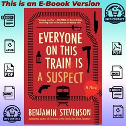 Everyone on This Train is a Suspect by Benjamin Stevenson