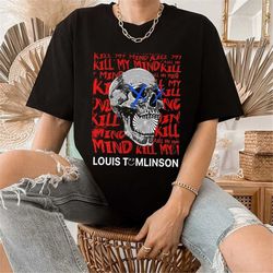 Kill My Mind Louis Shirt, Louis Tomlinson Merch ,One Direction Shirt, One Direction Gift, Shirt For Fan Louis Tomlinson