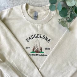 Barcelona Embroidered Sweatshirt, Barcelona Spain Sweatshirt,  Barcelona Spain Crewneck 1