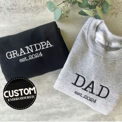 Embroidered Personalized Dad Sweatshirt, Custom Dad Sweatshirt, Gift for Dad, Embroidered Sweatshirt, Personalized Gift