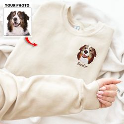 Custom Pet Embroidered Sweatshirt, Personalized Dog Cat Portrait Sweatshirt, Dog Embroidered Sweatshirt, Memorial Gift,