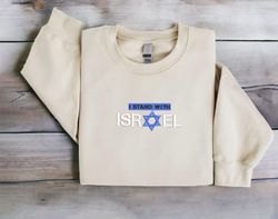 Embroidered Israel Sweatshirt Embroidered I Stand With Israel Crewneck Israel Sweatshirt Crewneck Peace for Israel Sweat