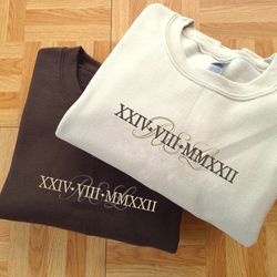 Custom Embroidered Roman Numerals Sweatshirt for Couples, Date and Initial Hoodie, Valentines Day Gift for Girlfriend