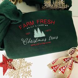 Embroidered Farm Fresh Christmas Trees, Womens Christmas Crewneck, Holiday Sweatshirt, Pine Spruce Fir Embroidered Sweat