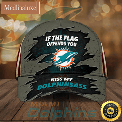 Miami Dolphins If The Flag Offends You Kiss My Dolphinsass All Over Print 3D Classic Baseball CapHat