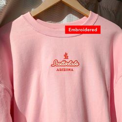 Scottsdale Arizona sweatshirt, Bachelorette crewneck, southwest sweater embroidery