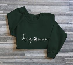 DOG MOM Embroidered Sweatshirt, Embroidered Dog Mom Gift, Dog Mom Sweatshirt, Dog Mom shirt, Dog Mom Shirt for Women, Un