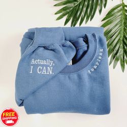 Affirmations Embroidered Neck Fearless Sweatshirt with Actually, I Can on Sleeve, Positive Affirmations Sweatshirts, Aff
