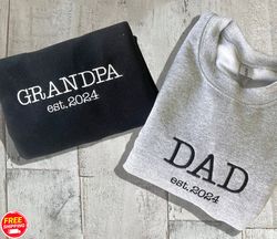 Grandpa Dad Embroidered Sweatshirt, Custom Embroidered Grandpa Dad Est With Kids Names and Heart On Sleeve, Best Gifts F