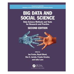 Big Data and Social Science: Data Science Methods and Tools for Research and Practice, ebook pdf