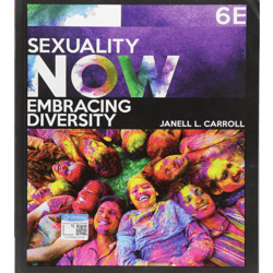 Sexuality Now: Embracing Diversity 6th Edition, e-books