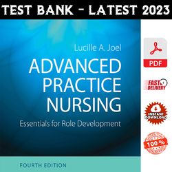 Test Bank for Advanced Practice Nursing Essentials for Role Development 4th Edition by Joel - PDF