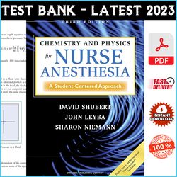 Test bank - Chemistry and Physics for Nurse Anesthesia 3rd Edition Shubert - PDF
