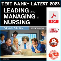 Test Bank for Leading and Managing in Nursing 7th Edition by Patricia S. Yoder-Wise - PDF