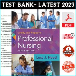 Test Bank for Leddy & Pepper's Professional Nursing 10th Edition Hood - PDF