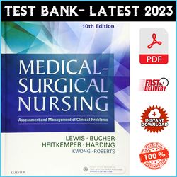 Test Bank for Medical-Surgical Nursing: Assessment and Management of Clinical Problems, 10th Edition Lewis - PDF