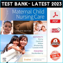 Test Bank for Maternal Child Nursing Care 7th Edition by Shannon E. Perry Complete Guide 2022 PDF