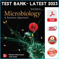 Test bank for Microbiology, A Systems Approach, 6th Edition, Marjorie Kelly Cowan - PDF