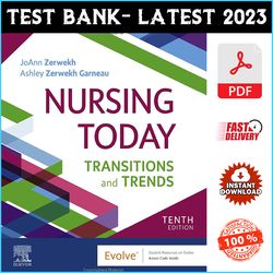 Test Bank for Nursing Today: Transition and Trends 10th Edition Zerwekh PDF