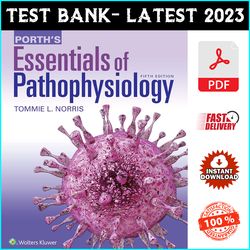 Test Bank for Porth's Essentials of Pathophysiology 5th Edition Tommie Norris - PDF