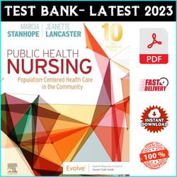 Test Bank for Public Health Nursing Population-Centered Health Care in the Community 10th Edition Marcia Stanhope - PDF