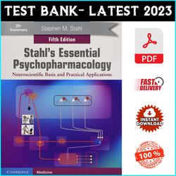 Test Bank for Stahl's Essential Psychopharmacology: Neuroscientific Basis and Practical Applications 5th Edition - PDF
