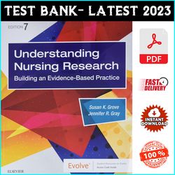 Test Bank for Understanding Nursing Research 7th Edition Susan Grove - PDF