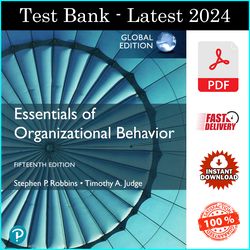 Test Bank for Essentials of Organizational Behavior, Global Edition 15th Edition by Stephen Robbins - PDF
