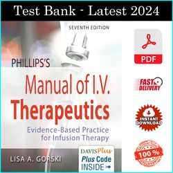 Test Bank for Phillips's Manual of I.V. Therapeutics: Evidence-Based Practice for Infusion Therapy 7th Edition - PDF