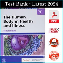 Test Bank for The Human Body in Health and Illness 7th Edition by Barbara Herlihy, ISBN: 978-0323711265 - PDF