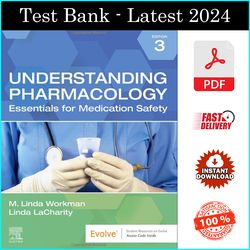 Test Bank for Understanding Pharmacology Essentials for Medication Safety, 3rd Edition by M. Linda Workman - PDF