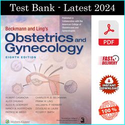 Test Bank for Beckmann and Ling's Obstetrics and Gynecology 8th Edition by Dr. Robert Casanova, ISBN: 978149635309 - PDF