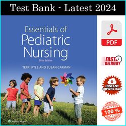 Test Bank of Essentials of Pediatric Nursing 3rd Edition by Theresa Kyle MSN CPNP - ISBN: 9781451192384 - PDF