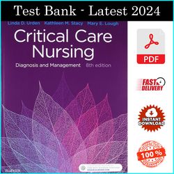 Test Bank for Critical Care Nursing: Diagnosis and Management 8th Edition by Linda D. Urden - ISBN: 9780323447522 - PDF