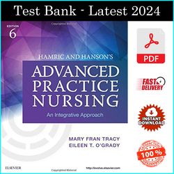 Test Bank for Hamric and Hanson's Advanced Practice Nursing 6th Edition, by Mary Fran Tracy - ISBN: 978-0323447751 - PDF
